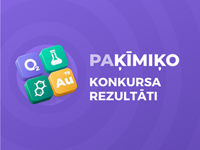 Noskaidroti konkursa "Paķīmiķo" uzvarētāji